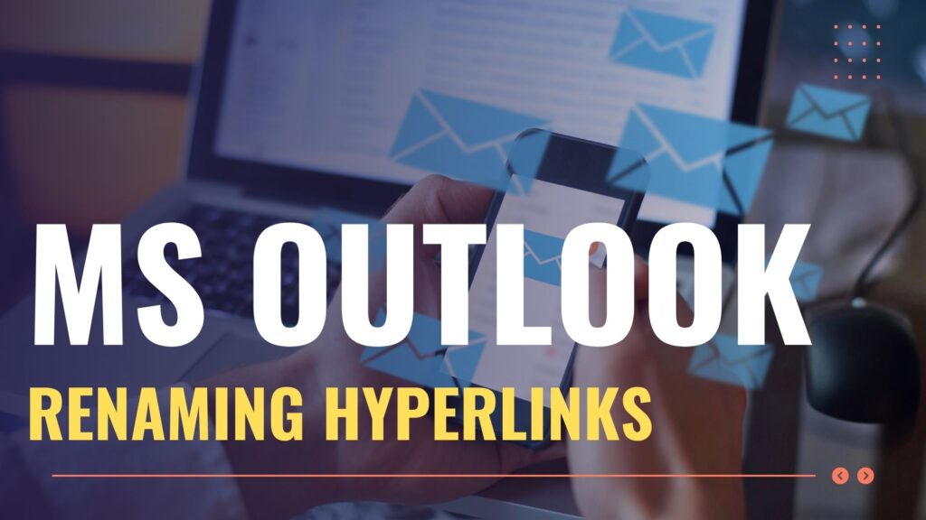 Renaming-Hyperlinks-Microsoft-Outlook