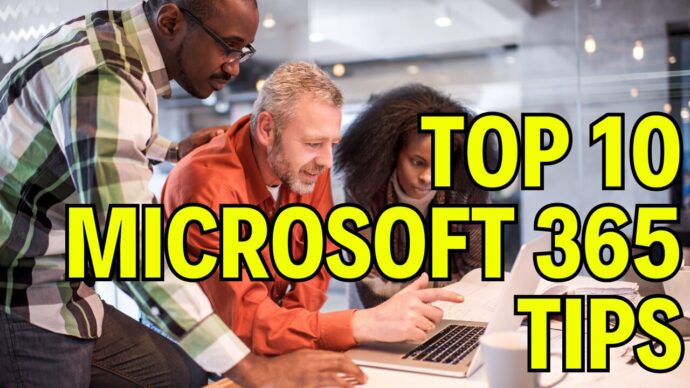 Top 10 Microsoft 365 Tips For Small Businesses
